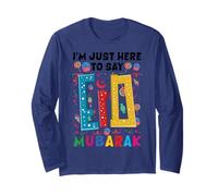 I'm Just Here to Say Eid Mubarak Islamic Musulman Eid Al FTR Manche Longue