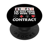 I'm Just Here to Win The Contract PopSockets PopGrip Adhésif