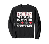 I'm Just Here to Win The Contract Sweatshirt
