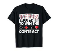 I'm Just Here to Win The Contract T-Shirt