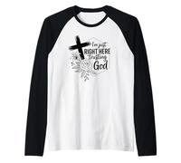 I'm Just Here Trusting God Christian Men and Women Manche Raglan