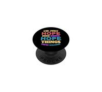 I'm Just Hope Doing Hope Things, Vous êtes Le bienvenu PopSockets PopGrip Adhésif