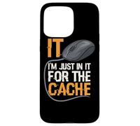 I'm Just in It for Cache Service D'assistance Informatique Coque pour iPhone 15 Pro Max