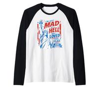I'm Just Mad As Hell 250th Cause I Loved This Place Manche Raglan
