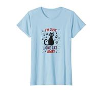 I'm Just One Cat Away - Funny Pet Lover T-Shirt, Femme, Bleu Céleste, 3XL
