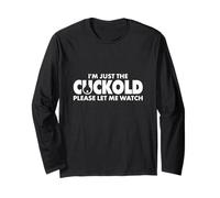 I'm Just The Cuckold - s'il Vous plaît Laissez-Moi Regarder Manche Longue