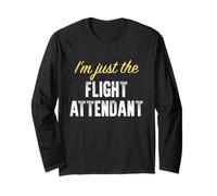 I'm Just The Flight Attendant - Drôle Manche Longue