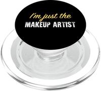 I'm Just The Makeup Artist - Funny PopSockets PopGrip pour MagSafe