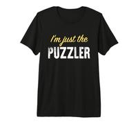 I'm Just The Puzzler - Drôle T-Shirt Haut de Gamme