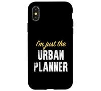 I'm Just The Urban Planner - Drôle Coque pour iPhone X/XS