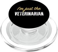 I'm Just The Veterinarian - Funny PopSockets PopGrip pour MagSafe