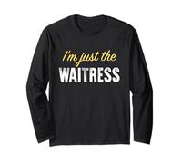 I'm Just The Waitress - Funny Manche Longue