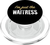 I'm Just The Waitress - Funny PopSockets PopGrip pour MagSafe