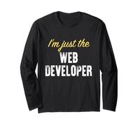 I'm Just The Web Developer - Funny Manche Longue