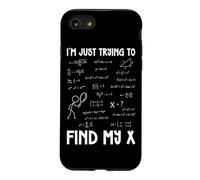 I'm Just Trying to Find My X Funny Math Algèbre Graphique Coque pour iPhone SE (2020) / 7/8