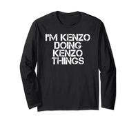 I'M KENZO DOING KENZO THINGS - Idée cadeau d'anniversaire amusante Manche Longue