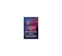 Im Kielwasser Des Geldes