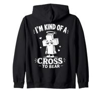 I'm Kind of a Cross to Bear Jeu de Mots Amusant avec Croix chrétienne Sweat à Capuche
