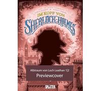 Im Kopf von Sherlock Holmes: Der Albtraum von Loch Leathan: (Teil 1 von 2)