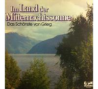 Im Land Der Mitternachtssonne - Das Schönste Von Grieg [Vinyl LP]