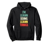 I'm Leann Doing Leann Things Fun Nom personnalisé Leann Sweat à Capuche