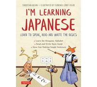 I'm Learning Japanese!: Learn to Speak, Read and Write the Basics
