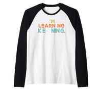 I'm Learning Kerning Funny Typography Humour Manche Raglan