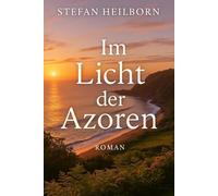 Im Licht der Azoren