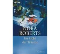Im Licht der Träume Roberts, Nora (Auteur)