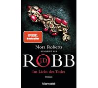 Im Licht des Todes: Roman