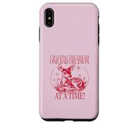I'm Living The Dream One Bad Decision at A Time (Drôle) Coque pour iPhone XS Max