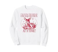 I'm Living The Dream One Bad Decision at A Time (Drôle) Sweatshirt