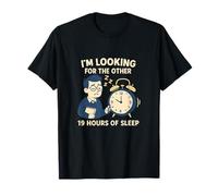 I'm Looking for The Other 19 Hours of Sleep Teacher T-Shirt