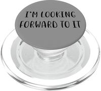 I'm Looking Forward to it Funny Idea White Lie Party PopSockets PopGrip pour MagSafe
