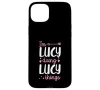 I'm Lucy Doing Lucy Things Prénom personnalisé Coque pour iPhone 15 Plus