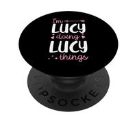 I'm Lucy Doing Lucy Things Prénom personnalisé PopSockets PopGrip Adhésif