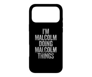 I'm Malcolm Doing Malcolm Things Funny Vintage Coque pour iPhone 17 Pro Max