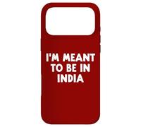 I'm Meant to Be in India Coque pour iPhone 17 Pro Max