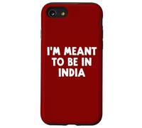 I'm Meant to Be in India Coque pour iPhone SE (2020) / 7/8