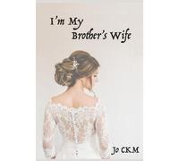 I'm My Brothers Wife