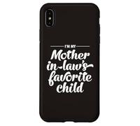 I'm My Mother in Law l'enfant préféré Coque pour iPhone XS Max
