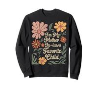 I'm My Mother in Law's Favorite Child Boho Sweatshirt