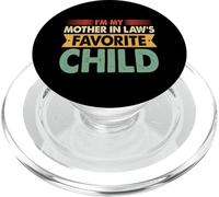 I'm My Mother-in-Law's Favorite Child Funny Family Humour PopSockets PopGrip pour MagSafe