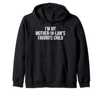 I'm My Mother in Law's Favorite Child Funny Mother's Day Sweat à Capuche