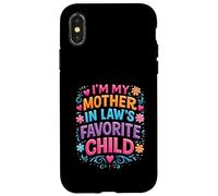 I'm My Mother in Laws Favorite Child Funny Parent Humour Men Coque pour iPhone X/XS