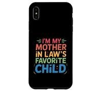 I'm My Mother in Laws Favorite Child Funny Parent Humour Men Coque pour iPhone XS Max