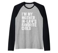 I'm My Mother in Law's Favorite Child Rétro Manche Raglan