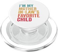 I'm My Mother in Law's Favorite Child Rétro PopSockets PopGrip pour MagSafe