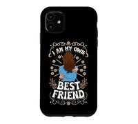 I'm My own Best Friend Who Strengthens me Coque pour iPhone 11