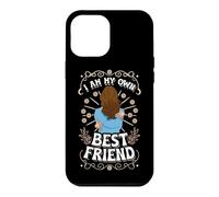 I'm My own Best Friend Who Strengthens me Coque pour iPhone 12 Pro Max